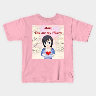 Mother's Day - Mom you are my Heart Kids T-Shirt